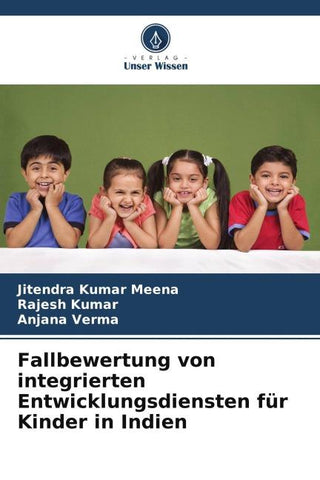 Fallbewertung von integrierten Entwicklungsdiensten für Kinder in Indien