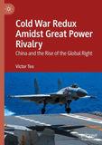 Cold War Redux Amidst Great Power Rivalry