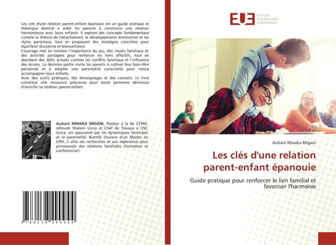 Les clés d'une relation parent-enfant épanouie