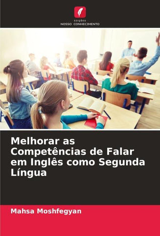 Melhorar as Competências de Falar em Inglês como Segunda Língua