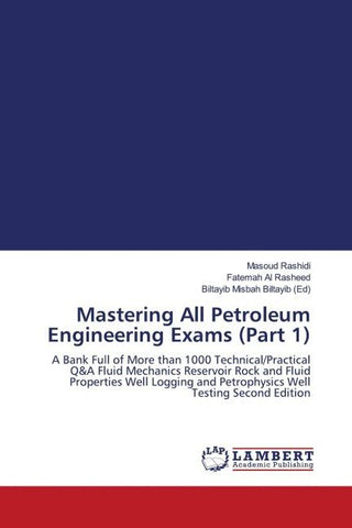 Mastering All Petroleum Engineering Exams (Part 1)
