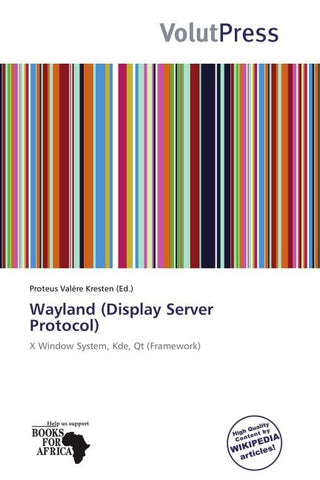 Wayland (Display Server Protocol)