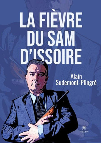 La fièvre du Sam d'Issoire