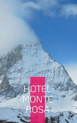 Hotel Monte Rosa