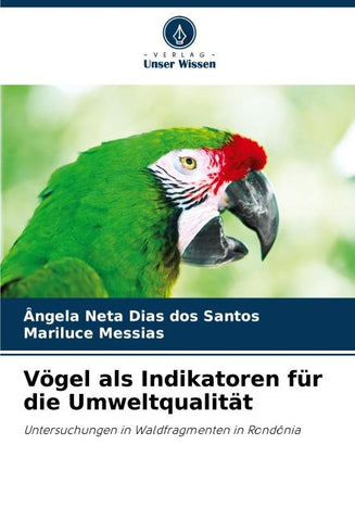 Vögel als Indikatoren für die Umweltqualität