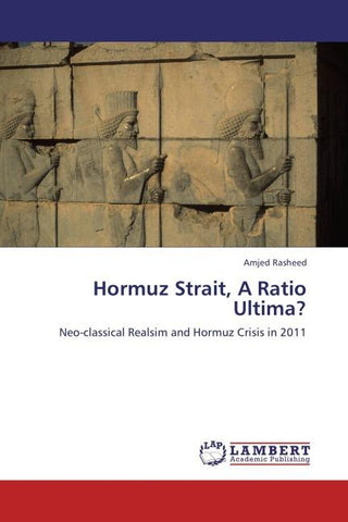 Hormuz Strait, A Ratio Ultima?