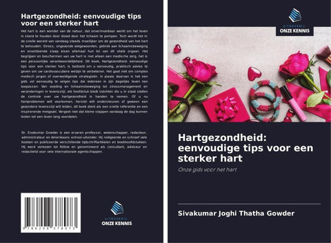Hartgezondheid: eenvoudige tips voor een sterker hart