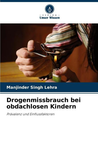 Drogenmissbrauch bei obdachlosen Kindern
