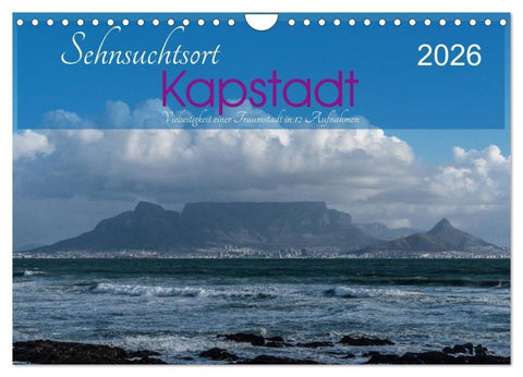 Sehnsuchtsort Kapstadt (Wandkalender 2026 DIN A4 quer), CALVENDO Monatskalender