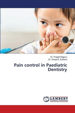 Pain control in Paediatric Dentistry