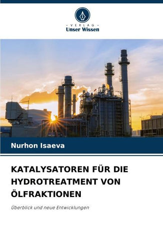 KATALYSATOREN FÜR DIE HYDROTREATMENT VON ÖLFRAKTIONEN