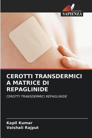 CEROTTI TRANSDERMICI A MATRICE DI REPAGLINIDE