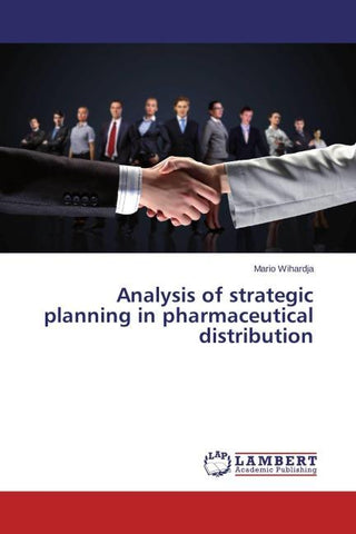 Analysis of strategic planning in pharmaceutical distribution