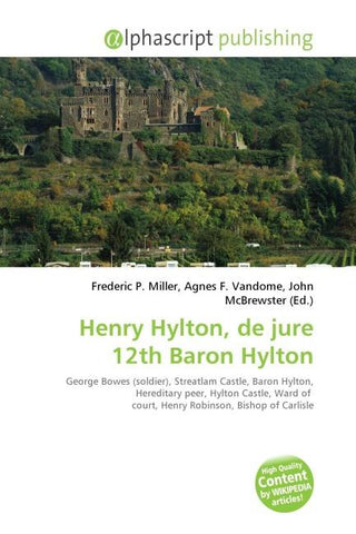 Henry Hylton, de jure 12th Baron Hylton
