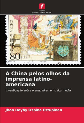 A China pelos olhos da imprensa latino-americana