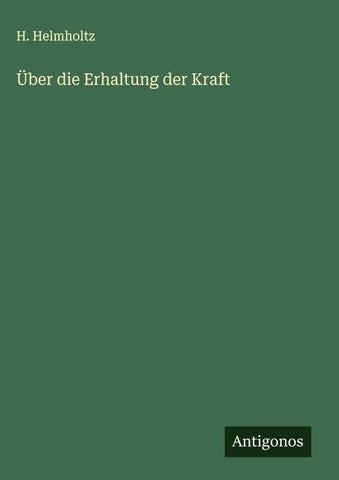 Über die Erhaltung der Kraft