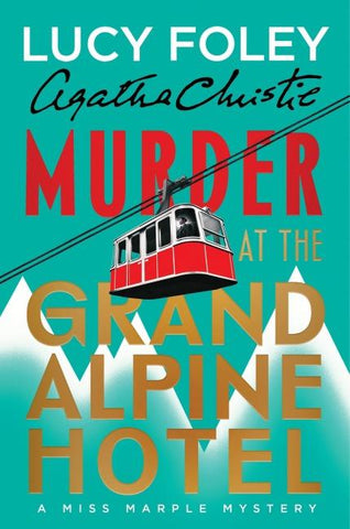 Murder at the Grand Alpine Hotel