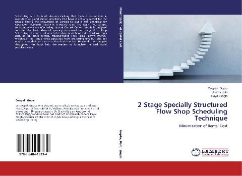 2 Stage Specially Structured Flow Shop Scheduling Technique