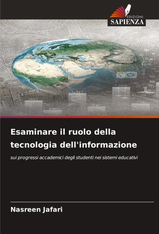 Esaminare il ruolo della tecnologia dell'informazione