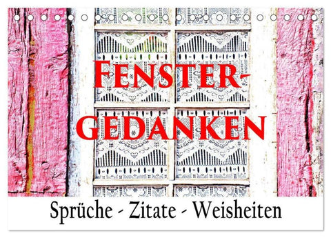 Fenster Gedanken (Tischkalender 2026 DIN A5 quer), CALVENDO Monatskalender