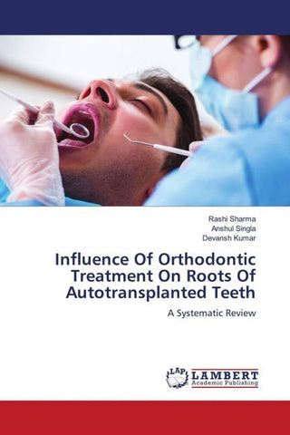 Influence Of Orthodontic Treatment On Roots Of Autotransplanted Teeth