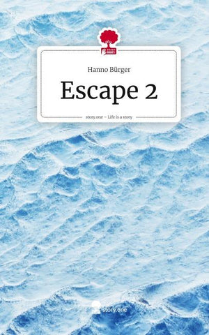 Escape 2. Life is a Story - story.one