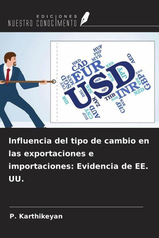 Influencia del tipo de cambio en las exportaciones e importaciones: Evidencia de EE. UU.