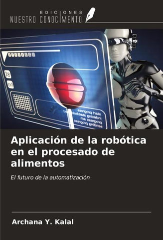 Aplicación de la robótica en el procesado de alimentos