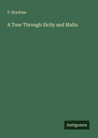 A Tour Through Sicily and Malta