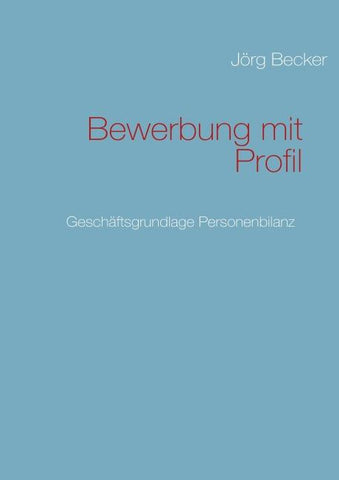 Bewerbung mit Profil