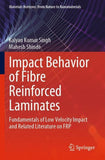 Impact Behavior of Fibre Reinforced Laminates
