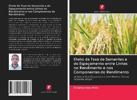 Efeito da Taxa de Sementes e do Espaçamento entre Linhas no Rendimento e nos Componentes do Rendimento
