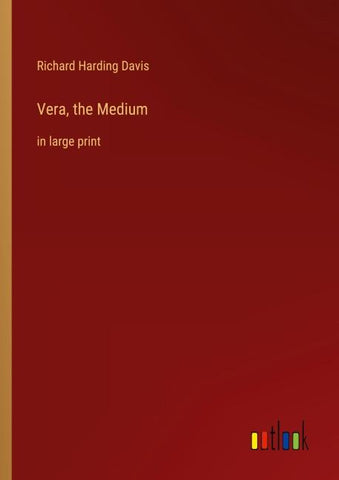 Vera, the Medium