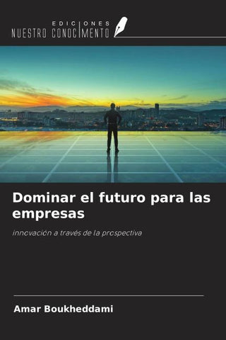 Dominar el futuro para las empresas