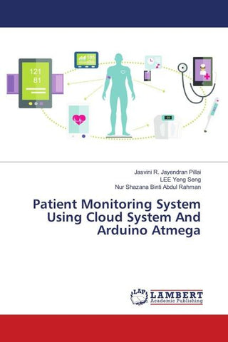 Patient Monitoring System Using Cloud System And Arduino Atmega