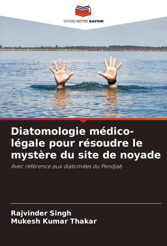 Diatomologie médico-légale pour résoudre le mystère du site de noyade