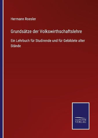 Grundsätze der Volkswirthschaftslehre