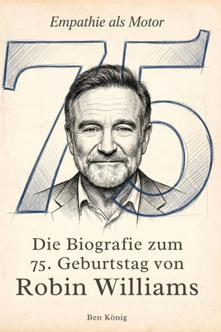 Die Biografie zum 75. Geburtstag von Robin Williams