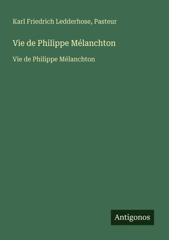 Vie de Philippe Mélanchton