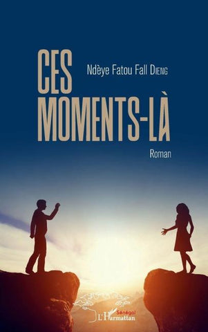 Ces moments-là