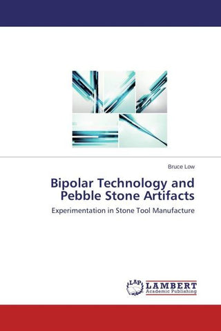 Bipolar Technology and Pebble Stone Artifacts