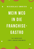 Mein Weg in die Franchise-Gastro
