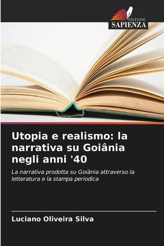 Utopia e realismo: la narrativa su Goiânia negli anni '40