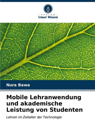 Mobile Lehranwendung und akademische Leistung von Studenten