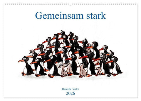 Gemeinsam stark (Wandkalender 2026 DIN A2 quer), CALVENDO Monatskalender