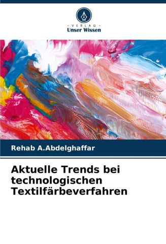 Aktuelle Trends bei technologischen Textilfärbeverfahren