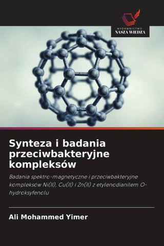 Synteza i badania przeciwbakteryjne kompleksów