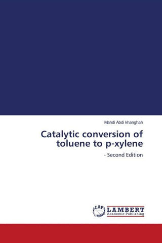 Catalytic conversion of toluene to p-xylene