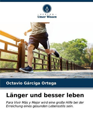 Länger und besser leben