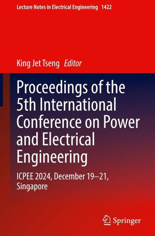 Proceedings of the 5th International Conference on Power and Electrical Engineering